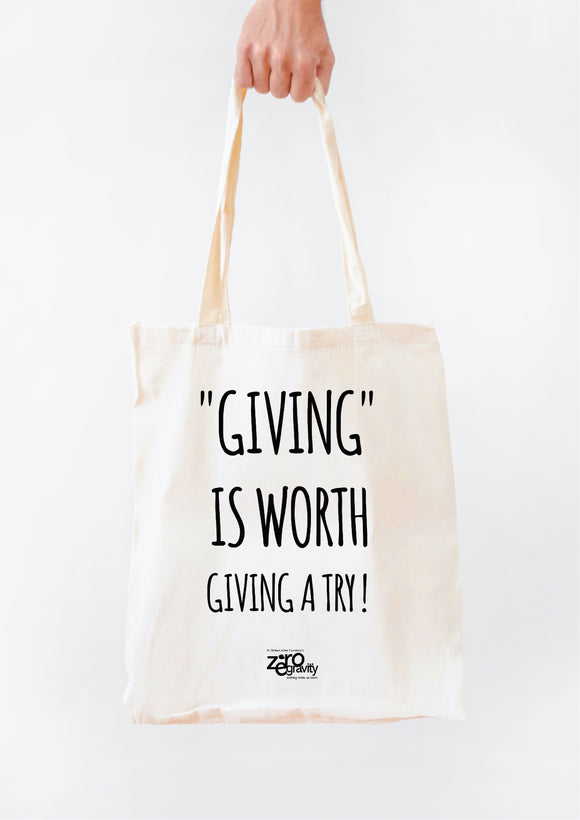 Giving is worth giving a try Tote Bag